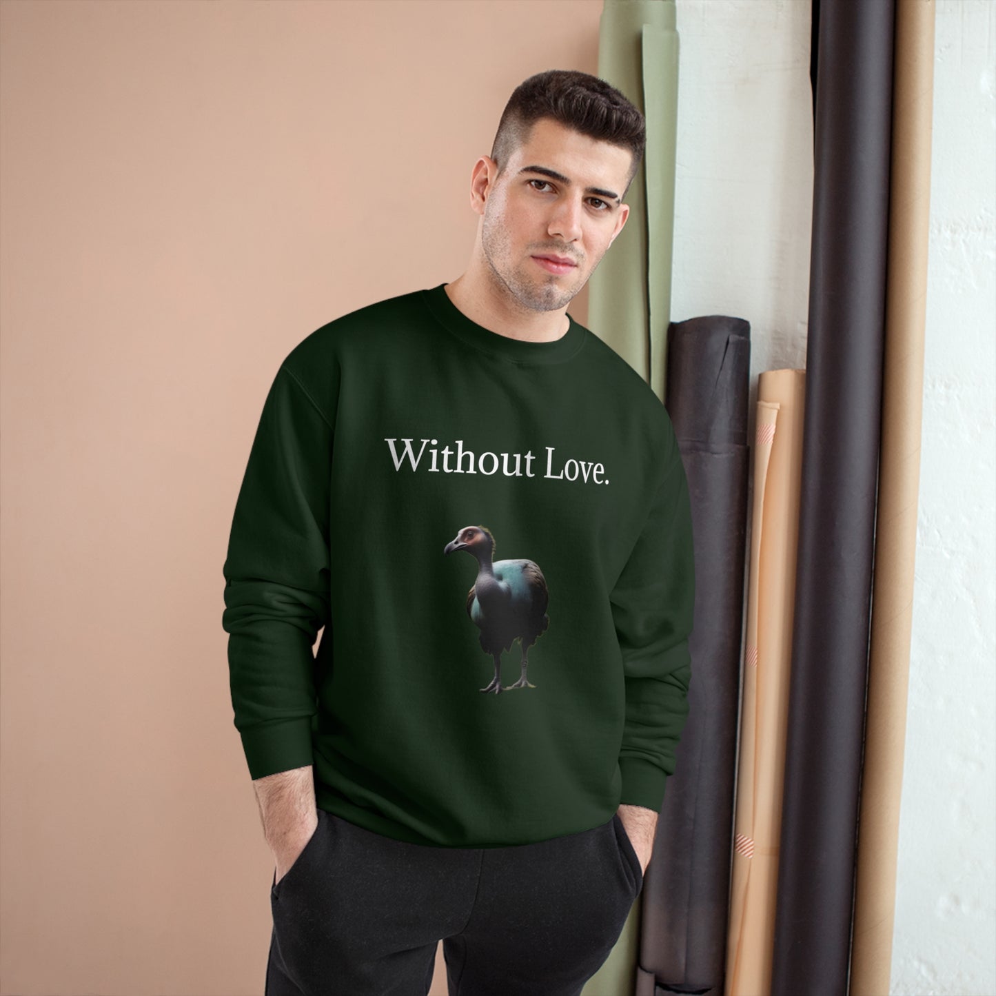 Without Love. We'll All Go Extinct Sweatshirt