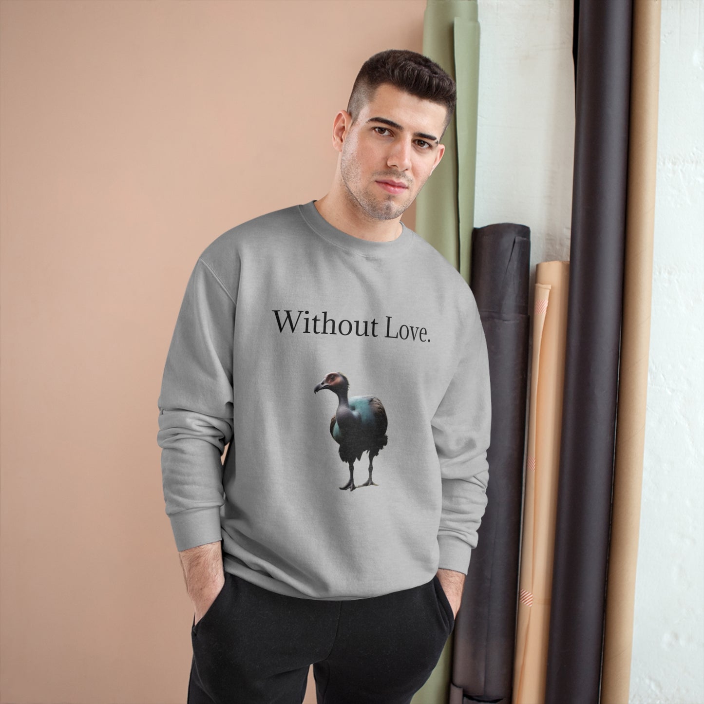 Without Love. We'll All Go Extinct Sweatshirt