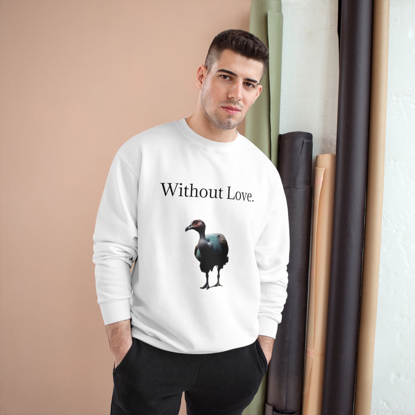 Without Love. We'll All Go Extinct Sweatshirt